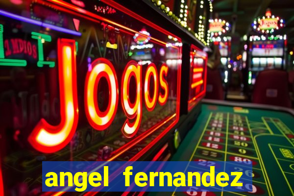 angel fernandez only fans